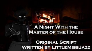 A Night With the Master of the House – A Halloween Script Written by LittleMissJazz